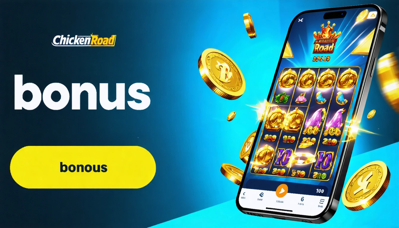 bonuses Chicken Road